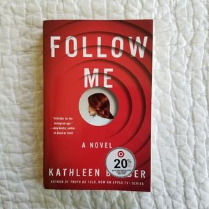 Follow Me by Kathleen Barber Paperback Book